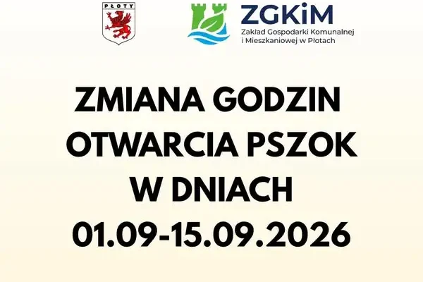 Zmiana godzin otwarcia PSZOK w Płotach od 1 do 15 września