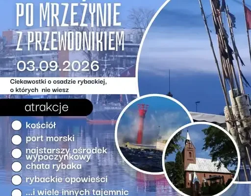 Ostatnia w tym sezonie okazja: darmowe zwiedzanie Mrzeżyna z przewodnikiem