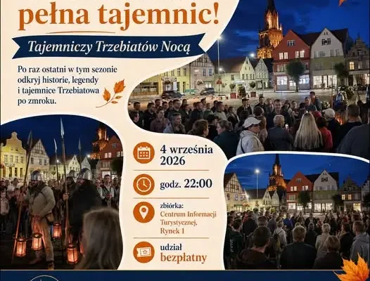 Ostatnia nocna wyprawa po Trzebiatowie w tym sezonie już dziś
