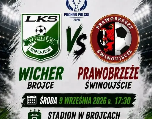 Pucharowy pojedynek w Brojcach: Wicher zmierzy się z Prawobrzeżem Świnoujście