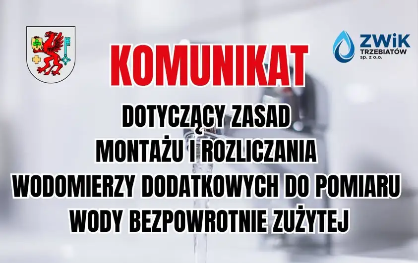 ZWiK Trzebiatów: nowe zasady montażu i rozliczania wodomierzy dodatkowych