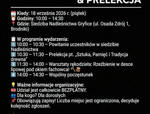 Warsztaty rękodzieła i prelekcja o drewnie w Nadleśnictwie Gryfice