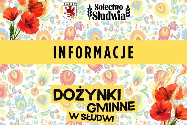 Dożynki Gminne w Słudwi już w sobotę – korowód, ponad 40 stoisk i zbiórka charytatywna