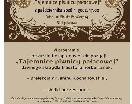 Trzebiatów: „Tajemnice piwnicy pałacowej” – nowa ekspozycja w pałacu już od 2 października