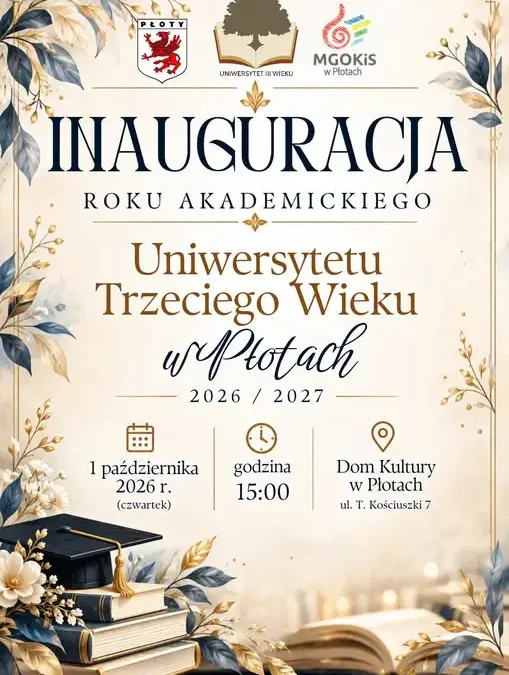 Inauguracja roku akademickiego UTW w Płotach – 1 października 2026